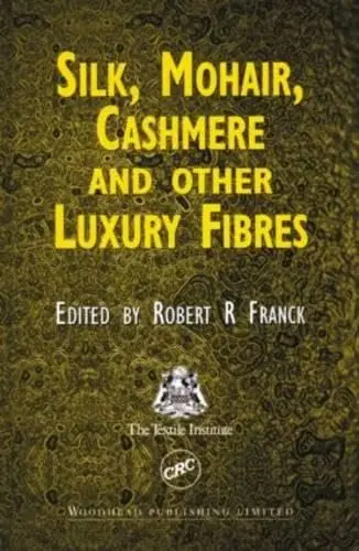 Cover of Silk, Mohair, Cashmere and Other Luxury Fibres
