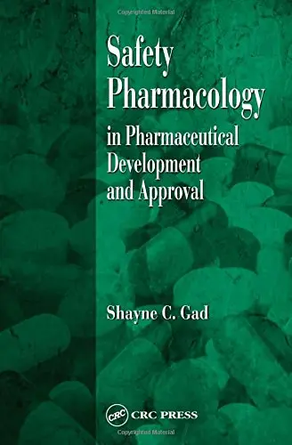Cover of Safety Pharmacology in Pharmaceutical Development and Approval
