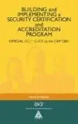 Cover of Building and Implementing a Security Certification and Accreditation Program