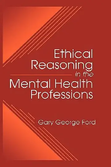 Cover of Ethical Reasoning in the Mental Health Professions