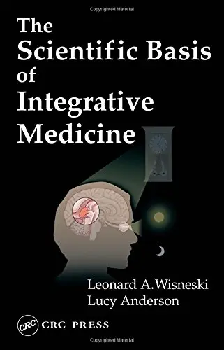 Cover of The Scientific Basis of Integrative Medicine