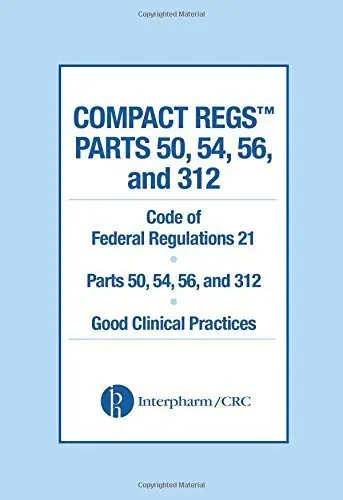 Cover of Compact Regs Parts 50, 54, 56, and 312