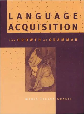 Cover of Language Acquisition – The Growth of Grammar