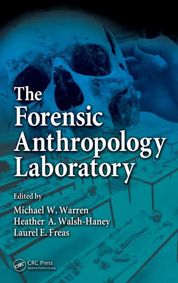 Cover of The Forensic Anthropology Laboratory