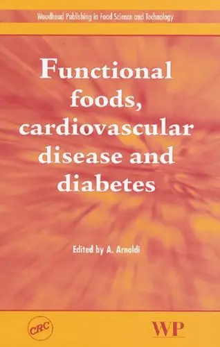 Cover of Functional Foods, Cardiovascular Disease and Diabetes