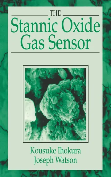 Cover of The Stannic Oxide Gas Sensor