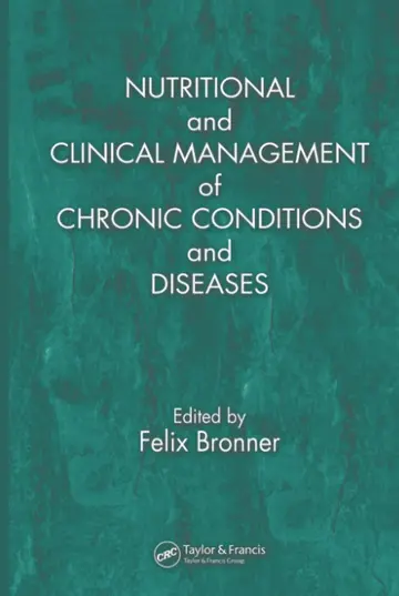 Cover of Nutritional and Clinical Management of Chronic Conditions and Diseases
