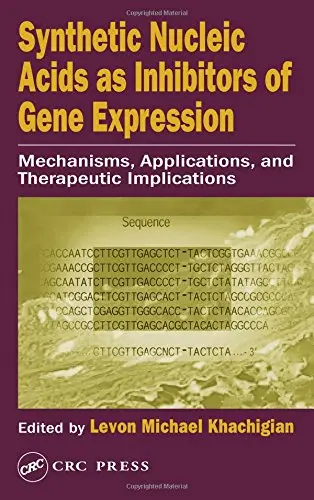 Cover of Synthetic Nucleic Acids as Inhibitors of Gene Expression