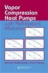 Cover of Vapor Compression Heat Pumps with Refrigerant Mixtures