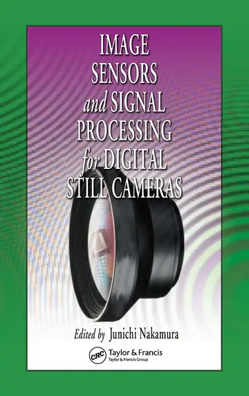 Cover of Image Sensors and Signal Processing for Digital Still Camera