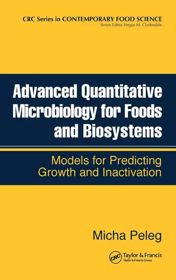 Cover of Advanced Quantitative Microbiology for Foods and Biosystems Models for Predicting Growth and Inactivation (hb 2006)