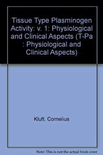 Cover of Tissue Type Plasminogen Activity
