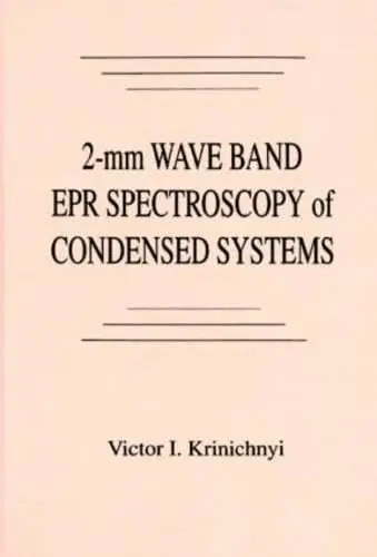 Cover of 2-mm Wave Band EPR Spectroscopy of Condensed Systems