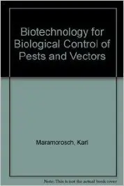 Cover of Biotechnology for Biological Control of Pests and Vectors