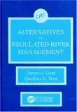 Cover of Alternatives in Regulated River Management