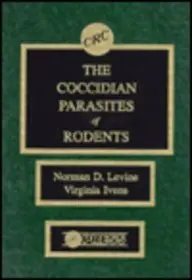 Cover of Coccidian Parasites of Rodents the