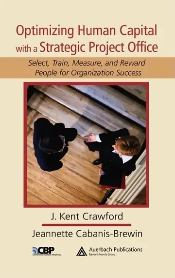 Cover of Optimizing Human Capital with a Strategic Project Office