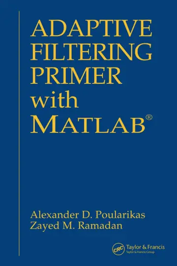 Cover of Adaptive Filtering Primer with Matlab
