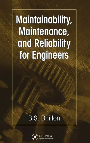 Cover of Maintainability, Maintenance, and Reliability for Engineers