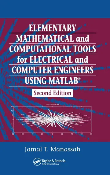 Cover of Elementary Mathematical and Computational Tools for Electrical and Computer Engineers Using Matlab