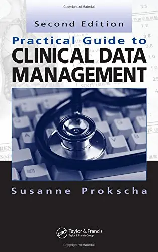 Cover of Practical Guide to Clinical Data Management, Second Edition