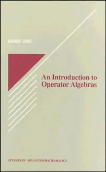 Cover of An Introduction to Operator Algebras