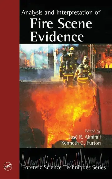Cover of Analysis and Interpretation of Fire Scene Evidence