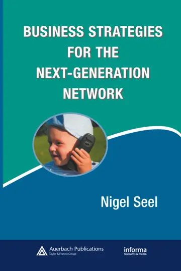 Cover of Business Strategies for the Next-Generation Network