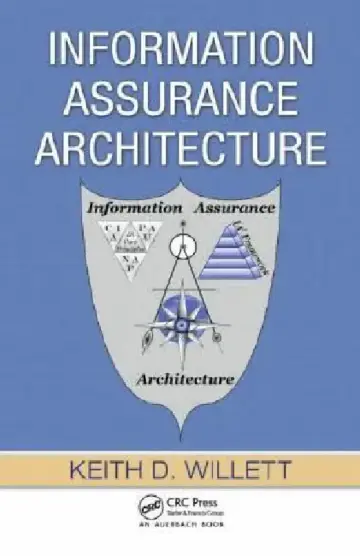 Cover of Information Assurance Architecture