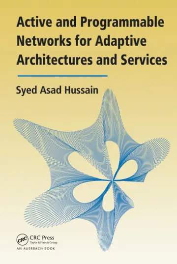 Cover of Active and Programmable Networks for Adaptive Architectures and Services