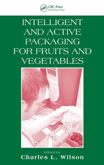 Cover of Intelligent and Active Packaging for Fruits and Vegetables