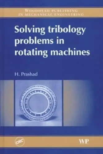 Cover of Solving tribology problems in rotating machines
