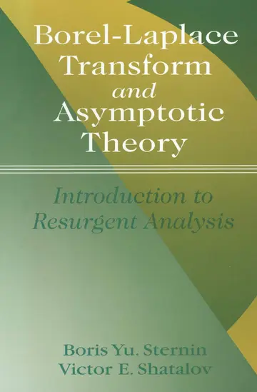 Cover of Borel-Laplace Transform and Asymptotic Theory