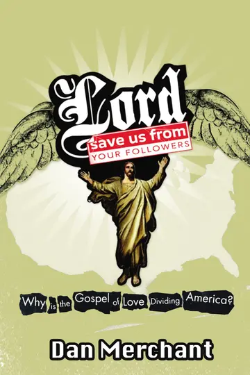 Cover of Lord, Save Us from Your Followers