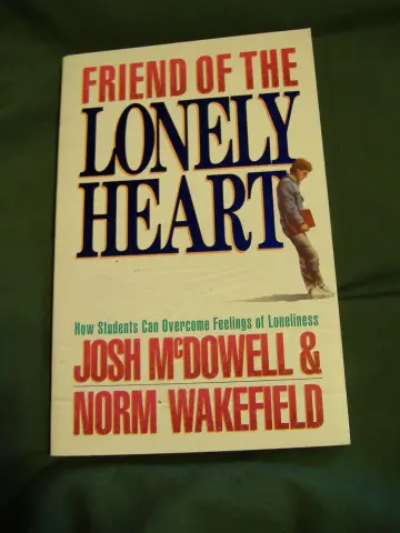 Cover of Friend of the Lonely Heart/How to Overcome Feeling of Loneliness