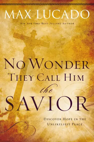 Cover of No Wonder They Call Him the Savior
