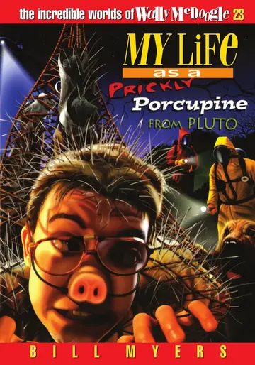 Cover of My Life as a Prickly Porcupine from Pluto