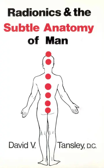 Cover of Radionics & the Subtle Anatomy of Man