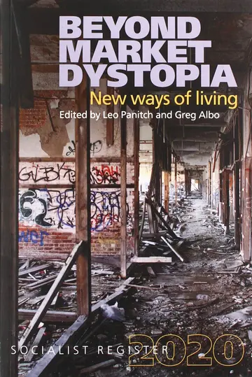 Cover of Socialist Register Beyond Market Dystopi