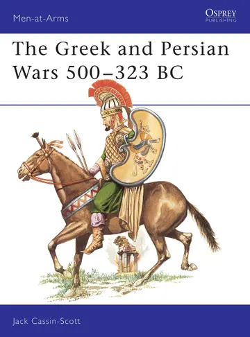 Cover of The Greek and Persian Armies, 500-323 B.C