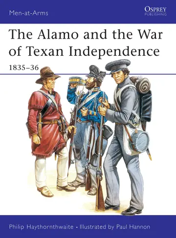 Cover of The Alamo and the War of Texan Independence 1835-36