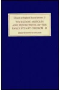 Cover of Visitation Articles and Injunctions of the Early Stuart Church