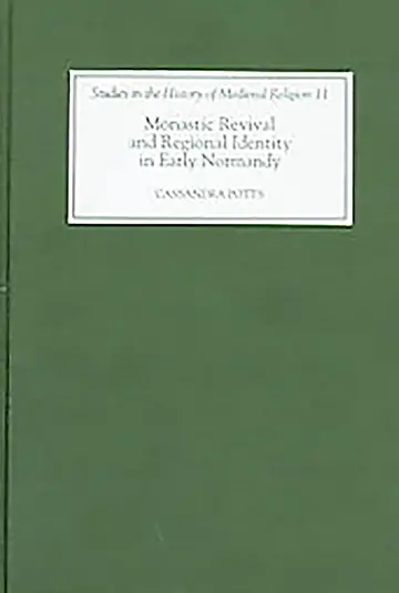 Cover of Monastic Revival and Regional Identity in Early Normandy