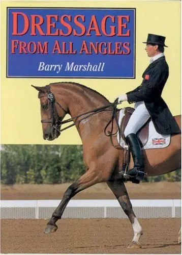 Cover of Dressage from All Angles