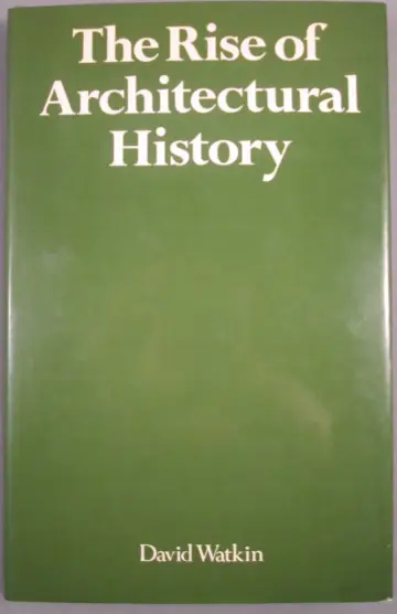 Cover of Rise of Architectural History
