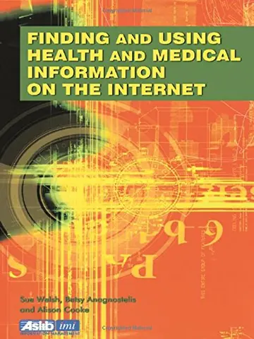 Cover of Finding and Using Health and Medical Information on the Internet