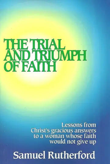 Cover of The Trial and Triumph of Faith