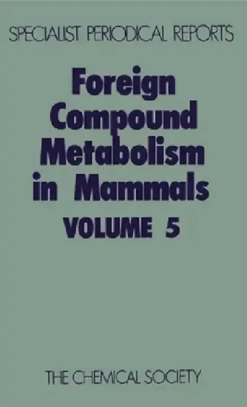 Cover of Foreign Compound Metabolism in Mammals