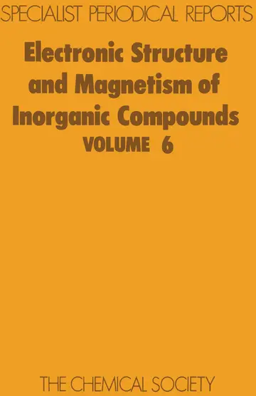 Cover of Electronic Struc & Magnetism of Inorganic Compounds Vol 6