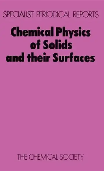 Cover of Chemical Physics of Solids and Their Surfaces